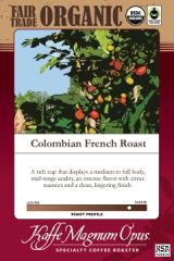 Fair Trade Organic Colombian French Roast Coffee